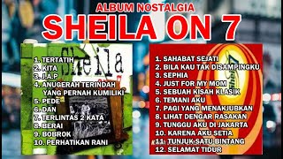 SHEILA ON7 ALBUM 1 & 2 DAN ANUGERAH TERINDAH SEPHIA KITA TUNGGU AKU DI JAKARTA PERHATIKAN RANI JAP