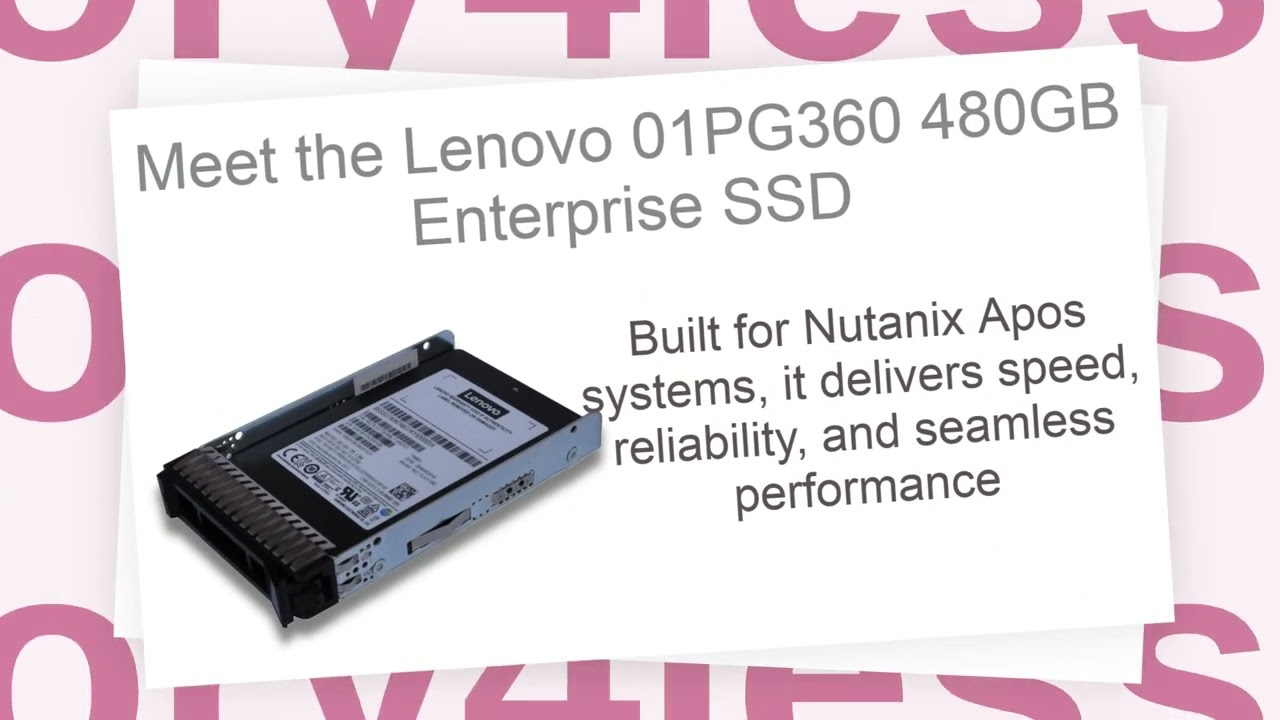 Lenovo 01PG360 480GB SSD Review | Nutanix Apos Storage Upgrade