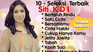 Siti KDI - Bertaruh Rindu - Satu Cinta - Bersamamu - Cinta Hakiki