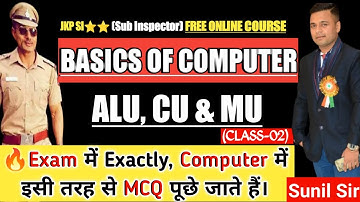JKP SI⭐⭐ (Sub Inspector) Free Course || Basics of computer for jkpsi exam by Sunil Sir || Lec-02