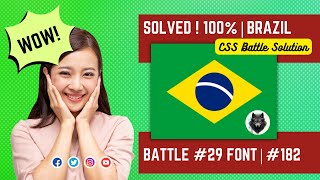 CSS Battle Solution 100% | Target #183_Brazil - Battle #Font | Code Golf