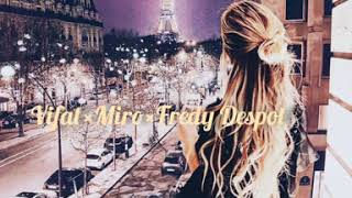 Vifat ft Miro ft Fredy Despot -Sənsizlik Resimi