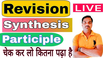 Revision || Synthesis || Participle || Class-11/12 || Up Board || By sameer shukla