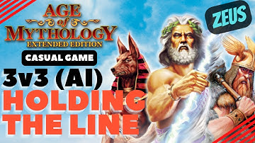 Learning to Play Age of Mythology 3 V 3 (Moderate AI) Casual: Holding the Line (Greek - Zeus)