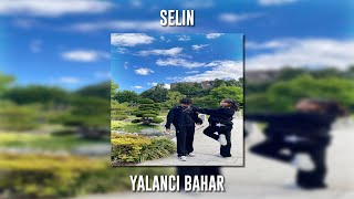 Selin - Yalancı Bahar (Speed Up) Resimi