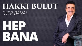 Hakkı Bulut - Şark Çocuğuyum