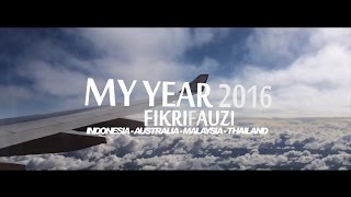 MY YEAR 2016 | FIKRI FAUZI