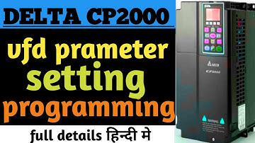 Delta CP2000 Drive Setup Guide | Easy Delta VFD Tutorial