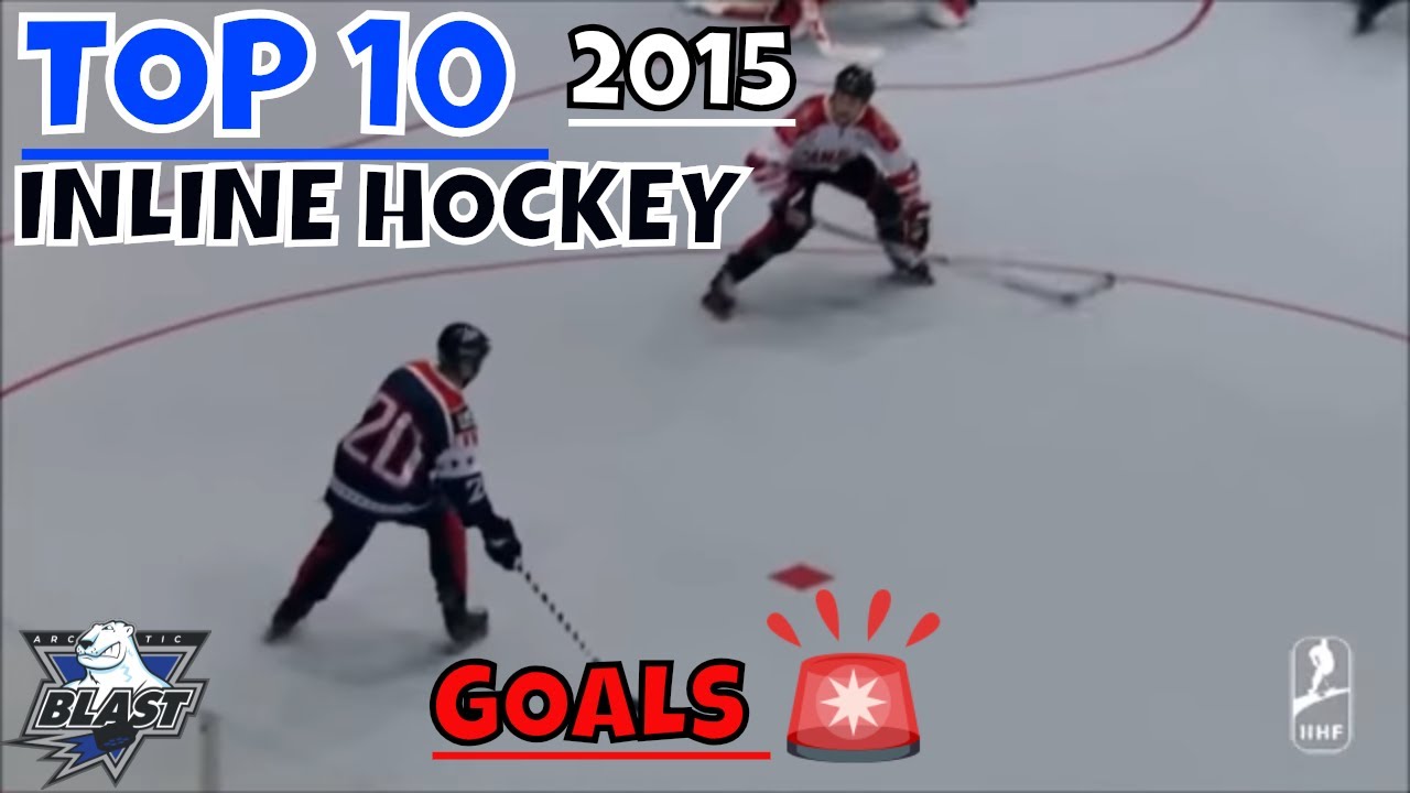 TOP 10 ROLLER HOCKEY GOALS From 2015 IIHF InLine Hockey World