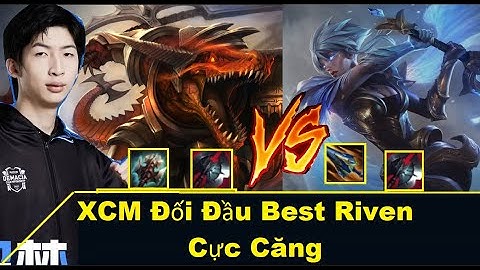 Xiao Chao Meng Cầm Renekton Đối Đầu Best Riven Cực Căng/DariusLol