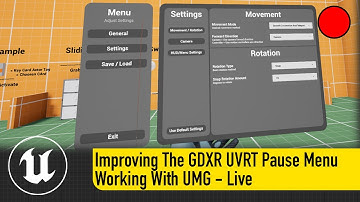 Working on UMG improvments for the GDXR UVRT Template  - Live