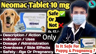 Neomac Tablet 10 Mg Dogs Cats Ivermectin Tablet 10 Mg Benefits, Side Effects In हनद