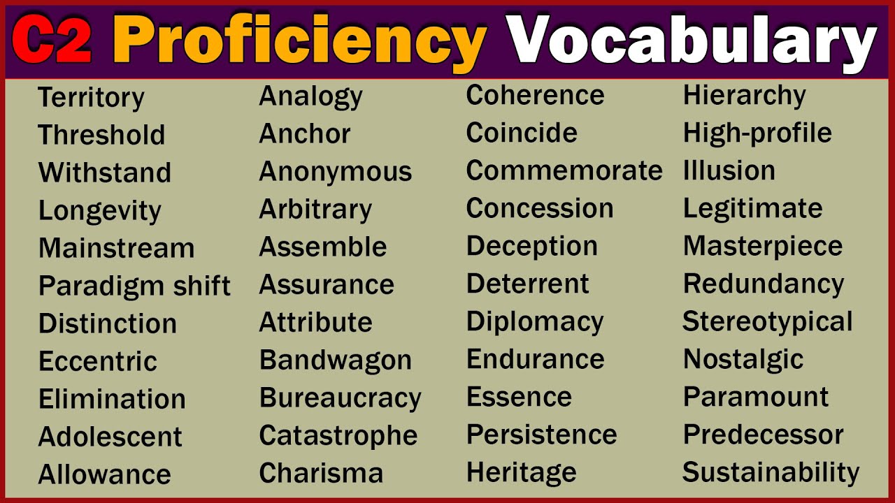 C2 Proficiency Advanced English Vocabulary for IELTS, TOEFL, and ESL