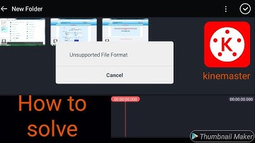 How to solve kinemaster unsupported video | kinemaster video editing in tamil