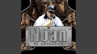 Video thumbnail of "Noan El Abusador - Chicha Chiquicha"