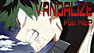 Vandalize | Multifandom MEP [COMPLETE]