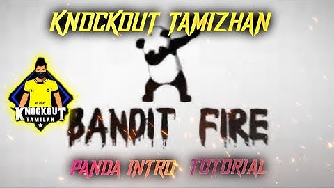 How To Make Ko Intro || Knockout Tamilan intro || How To Make Ko Panda Intro