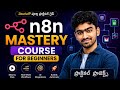 🔥n8n Full Course in TELUGU - PART 2 🚀 | Beginner to Pro in AI Agents &amp; Automations