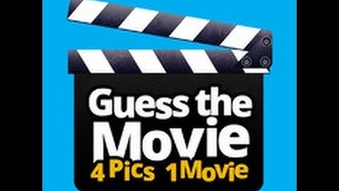 Guess The Movie 4 Pics 1 Movie - Level 10 Answers