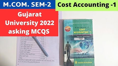 M.Com SEM 2 Cost Accounting 1 Gujarat University June 2022 Solved MCQs