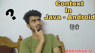 What is Context In Java Android Studio ? Hindi #MainActivity.this #androidappcontext #contextjava