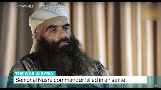 Senior Al Nusra Commander Killed In Air Strike