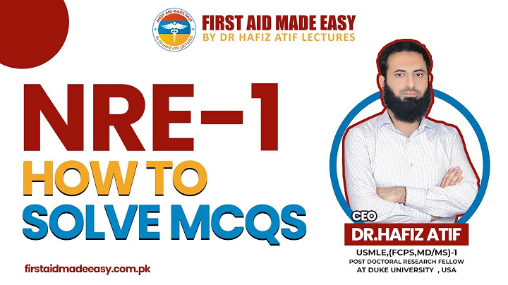 Master NRE-1 MCQs with Dr Hafiz Atif's Proven Tips! | FAME