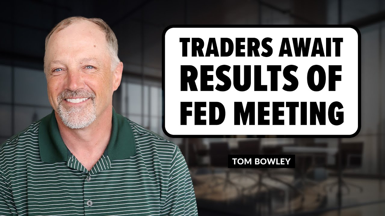 Traders Await Results of The Fed Meeting | Tom Bowley | Trading Places  (09.19.23)