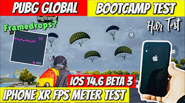 iPhone XR iOS 14.6 beta 3 Pubg Global Fps Meter Test|Bootcamp Test|Framedrops?