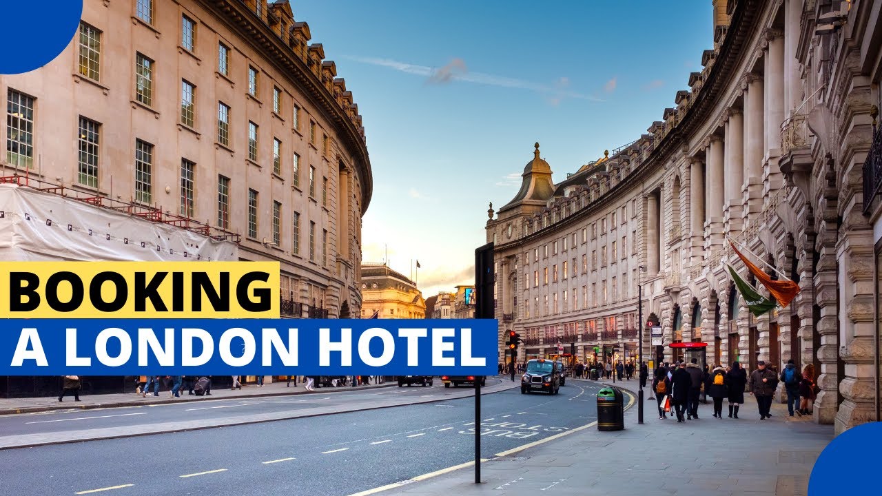 11 Things To Know Before Booking A London Hotel YouTube 11 Things To Know Before Booking A London Hotel YouTube