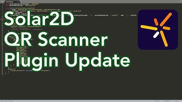 QR Scanner Plugin update for Solar2D