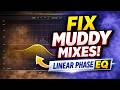 Linear Phase EQ - Clean Up Muddy Mix