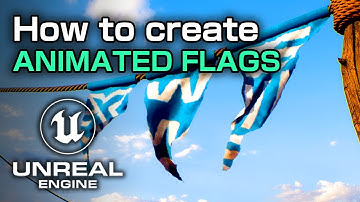 How to Create an Animated Flag Inside Unreal Engine 5