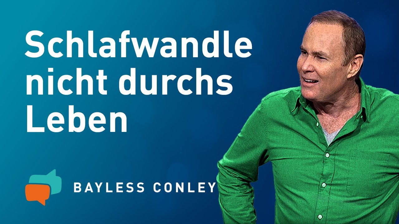 👉🏻 Vier Tipps für ein erfülltes Leben (2)  – Bayless Conley