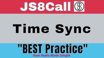 JS8Call Time Sync - When & How To Use Each Time Sync Option