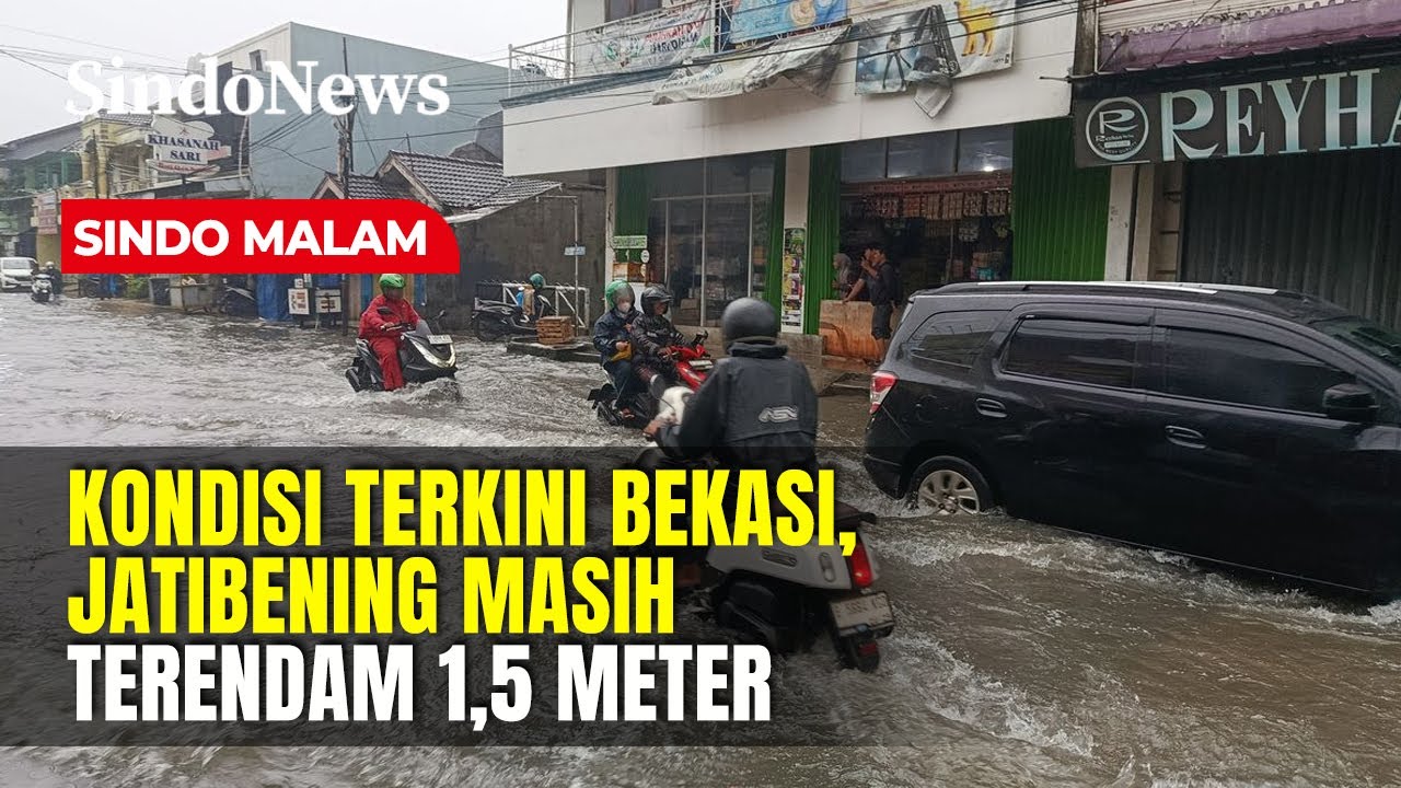 Kondisi Terkini Bekasi, Ketinggian Air Capai 1,5 Meter | Sindo Malam | 27/01