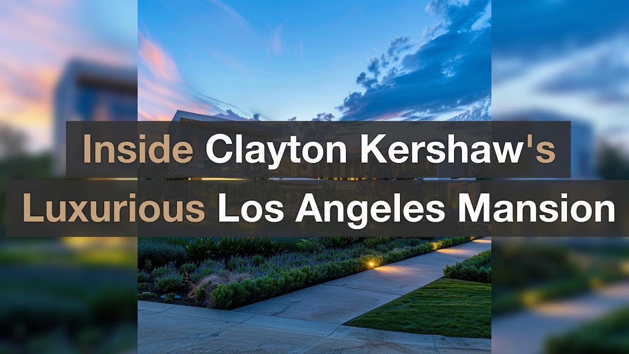 The Grandeur of Clayton Kershaw's Los Angeles Home, image size:1280x720