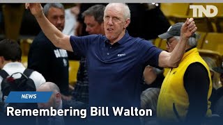 Remembering Bill Walton