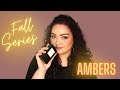 Amber Fall Fragrances | Fall Series Pt 1 | Perfume Collection 2021