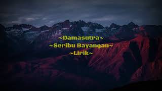 Damasutra - Seribu Bayangan