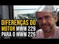 Diferenças do motor MWM 229 para o MWM 226 | Vídeo Resposta #52