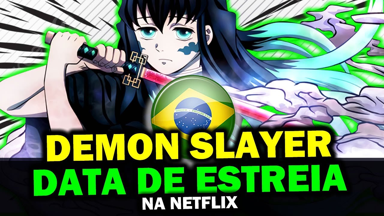 3 TEMPORADA DEMON SLAYER DUBLADO NA NETFLIX? 