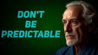 Don’t Be Predictable | How to Stand Out and Break Free from the Ordinary @StoicUniverse1