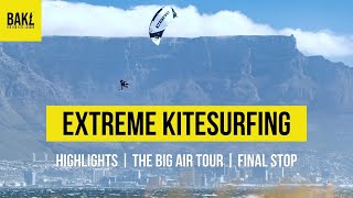 EXTREME Kitesurfing | The Big Air Tour Final Stop | Powered by Core