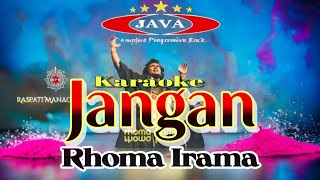 Karaoke Jangan - Rhoma Irama & Soneta Group || Karaoke Dangdut
