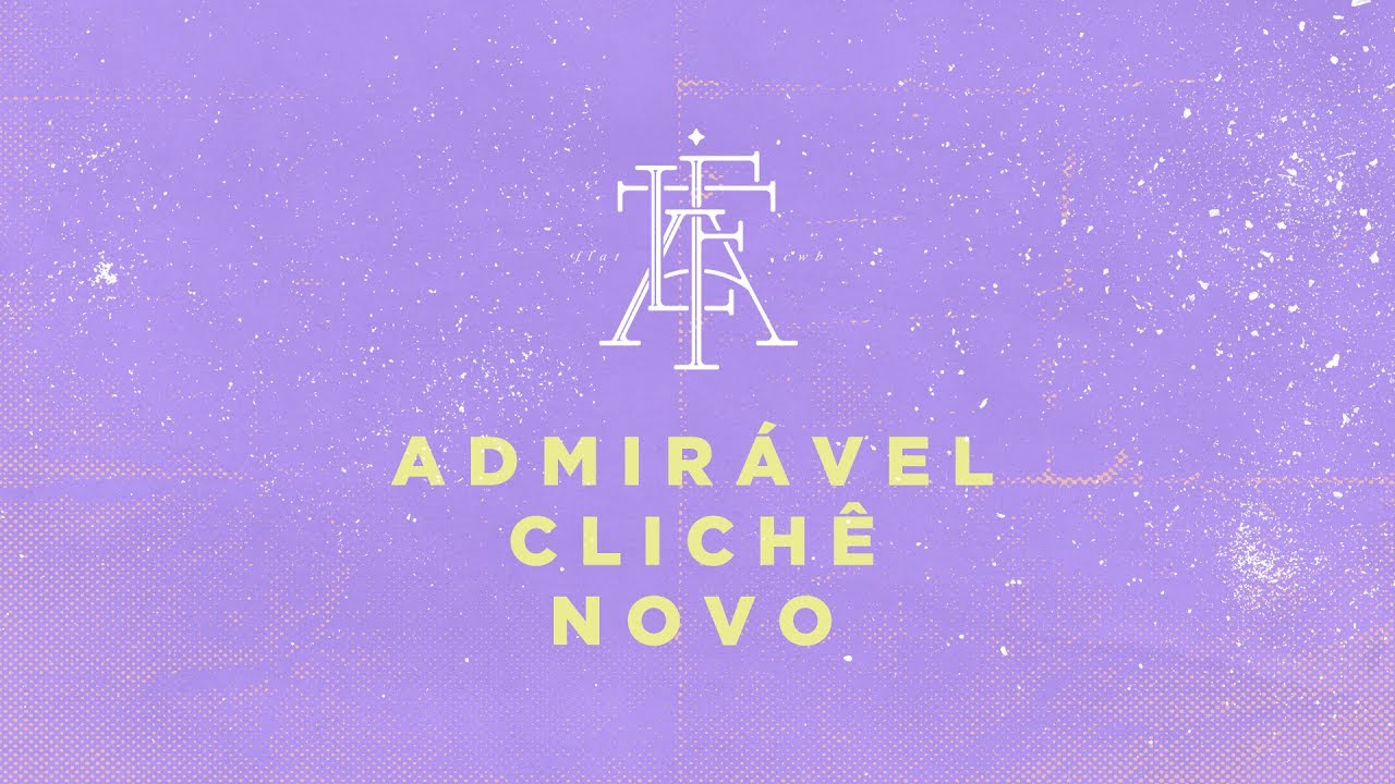 Flat Cwb – Admirável Clichê Novo Lyrics