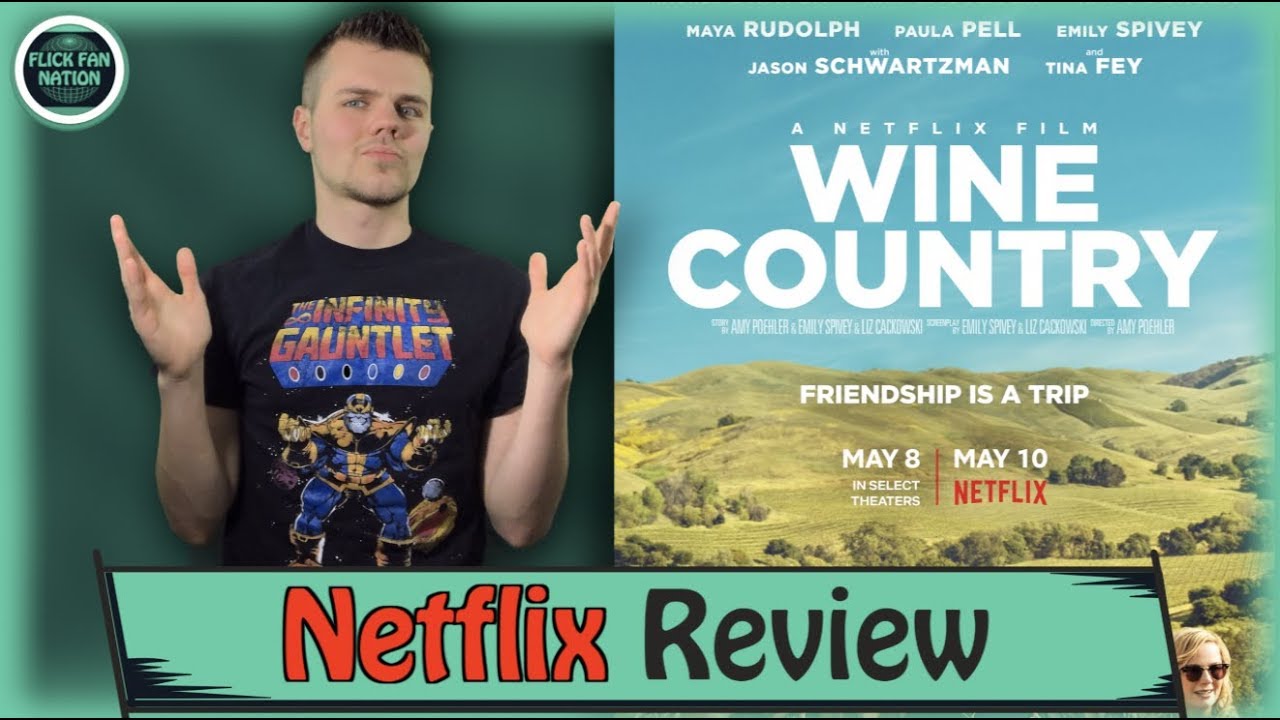 Wine Country Netflix Review YouTube
