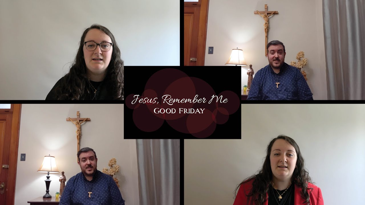 Jesus, Remember Me - 4 Part Harmony | Good Friday Jesus, Remember Me - 4 Part Harmony | Good Friday