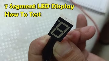 How To Test 7-Segment LED Display