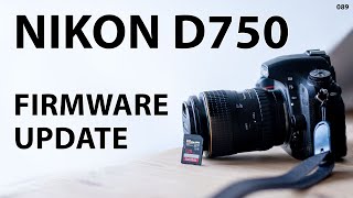 Nikon D750: How to update the firmware